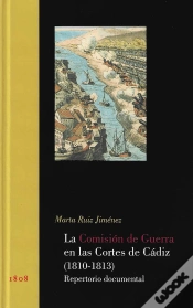 Capa do artigo La Comisión De Guerra En Las Cortes De Cádiz (1810-1813). Repertorio Documental