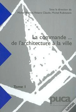 Capa do artigo La Commande De L'Architecture A La Ville T.1
