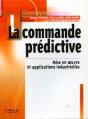 La Commande Predictive ; Mise En Oeuvre Et Applications Industrielles - Preview