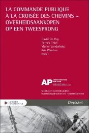 Capa do artigo La Commande Publique À La Croisée Des Chemins - Overheidsaankopen Op Een Tweesprong