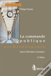 La Commande Publique Architecturale