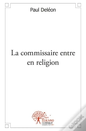 La Commissaire Entre En Religion