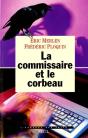 La Commissaire Et Le Corbeau - Preview