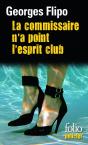 La Commissaire N'A Point L'Esprit Club - Preview