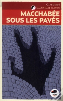 Capa do artigo La Commissaire Raczynski T.3 ; Macchabée Sous Les Pavés
