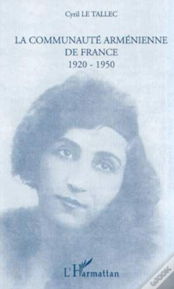 Capa do artigo La Communaute Armenienne De France 1920-1950