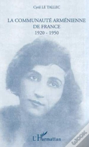Capa do artigo La Communaute Armenienne De France 1920-1950