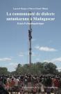 La Communauté De Dialecte Antankarana À Madagascar : Essai D'Ethnolinguistique - Preview