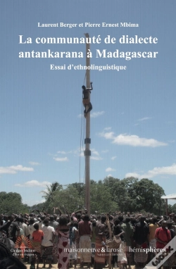Capa do artigo La Communauté De Dialecte Antankarana À Madagascar : Essai D'Ethnolinguistique