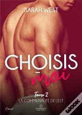 La Communaute De L'Est Tome 2 - Choisis-Moi