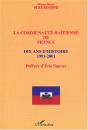 La Communaute Haitienne De France ; Dix Ans D'Histoire ; 1991-2001 - Preview