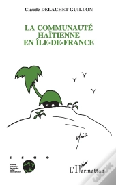 La Communauté Haïtienne En Île-De-France