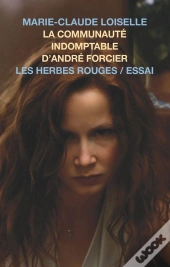 La Communaute Indomptable D'Andre Forcier