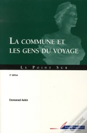 Capa do artigo La Commune Et Les Gens Du Voyage (3e Édition)
