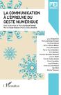 La Communication À L'Épreuve Du Geste Numérique - Preview