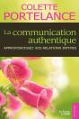 La Communication Authentique - Approfondissez Vos Relations Intimes - Preview