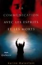 La Communication Avec Les Esprits Et Les Morts - Preview