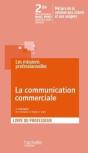 La Communication Commerciale ; 2nde Professionnelle Bac Pro ; Livre Du Professeur - Preview