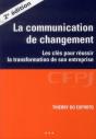 La Communication De Changement ; Les Clés Pour Réussir La Transformation De Son Entreprise (2e Édition) - Preview
