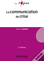 La Communication De Crise (5e Édition)