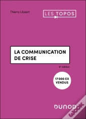 La Communication De Crise (6e Édition)