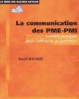 La Communication Des Pme-Pmi ; Conseils Pratiques Pour L'Efficacité Au Quotidien - Preview