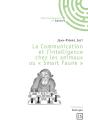 La Communication Et L'Intelligence Chez Les Animaux Ou « Smart Faune » - Preview