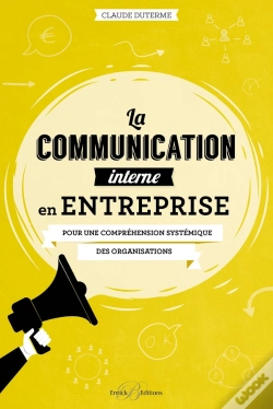 Capa do artigo La Communication Interne En Entreprise ; Pour Une Compréhension Systémique Des Organisations