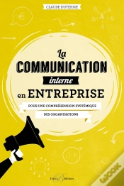 Capa do artigo La Communication Interne En Entreprise ; Pour Une Compréhension Systémique Des Organisations