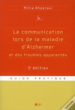 Capa do artigo La Communication Lors De La Maladie D Alzheimer Et Des Troubles Apparentes 3e Edition