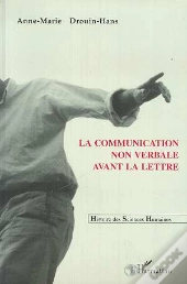 La Communication Non Verbale Avant La Lettre