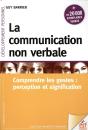 La Communication Non Verbale ; Comprendre Les Gestes : Perception Et Signification - Preview