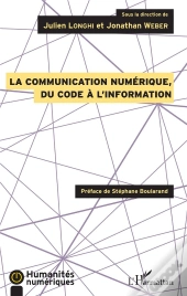 La Communication Numérique ; Du Code A L'Information