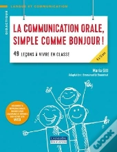 La Communication Orale Simple Comme Bonjour !