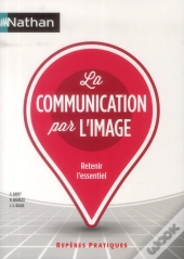 La Communication Par L'Image N09 Reperes Pratiques 2013