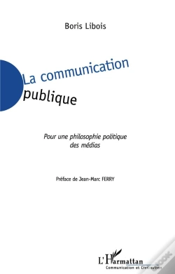 Capa do artigo La Communication Publique ; Pour Une Philosophie Politique Des Medias