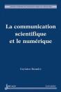 La Communication Scientifique A L'Ere Dunumerique Collection Traitement De L'Information - Preview