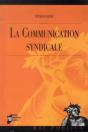 La Communication Syndicale - Preview
