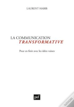 Capa do artigo La Communication Transformative ; Pour En Finir Avec Les Idées Vaines