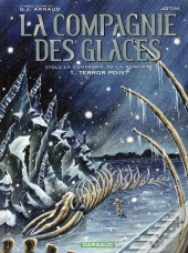 La Compagnie Des Glaces ; Cycle La Compagnie De La Banquise T.1 ; Terror Point