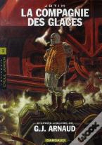 La Compagnie Des Glaces ; Intégrale Cycle Jdrien T.1
