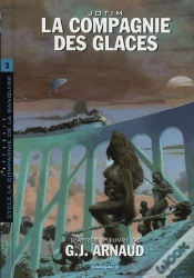 Capa do artigo La Compagnie Des Glaces ; Intégrale T.3