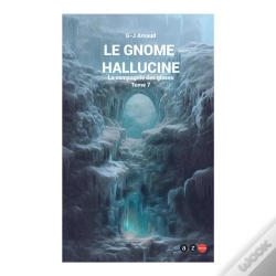 Capa do artigo La Compagnie Des Glaces T.7 : Le Gnome Halluciné