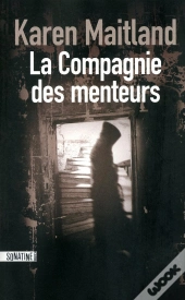 La Compagnie Des Menteurs