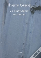 La Compagnie Du Fleuve Nouv. Ed