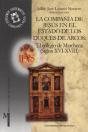 La Compañía De Jesús En El Estado De Los Duques De Arcos: El Colegio De Marchena (Siglos Xvi-Xviii) - Preview