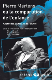 La Comparution De L'Enfance ; Approches Plurielles De L'Oeuvre