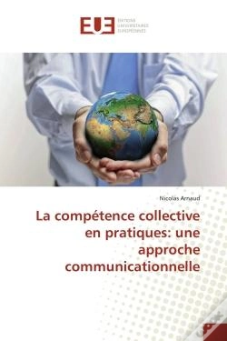 Capa do artigo La Competence Collective En Pratiques: Une Approche Communicationnelle