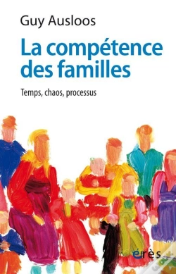 Capa do artigo La Compétence Des Familles : Temps, Chaos, Processus