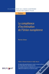 La Compétence D'Incrimination De L'Union Européenne
